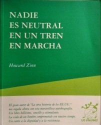 Nadie es neutral en un tren en marcha