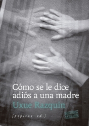 Cómo se le dice adiós a una madre