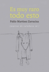Es muy raro todo esto
