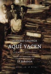 Aquí yacen    (dramatis personae) 