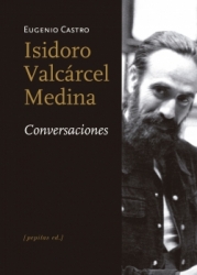 Conversaciones con Isidoro Valcárcel Medina