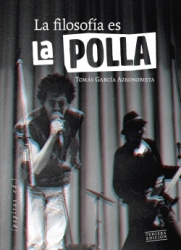 La filosofía es La Polla