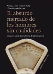 El absurdo mercado de los hombres sin cualidades