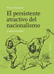 El persistente atractivo del nacionalismo